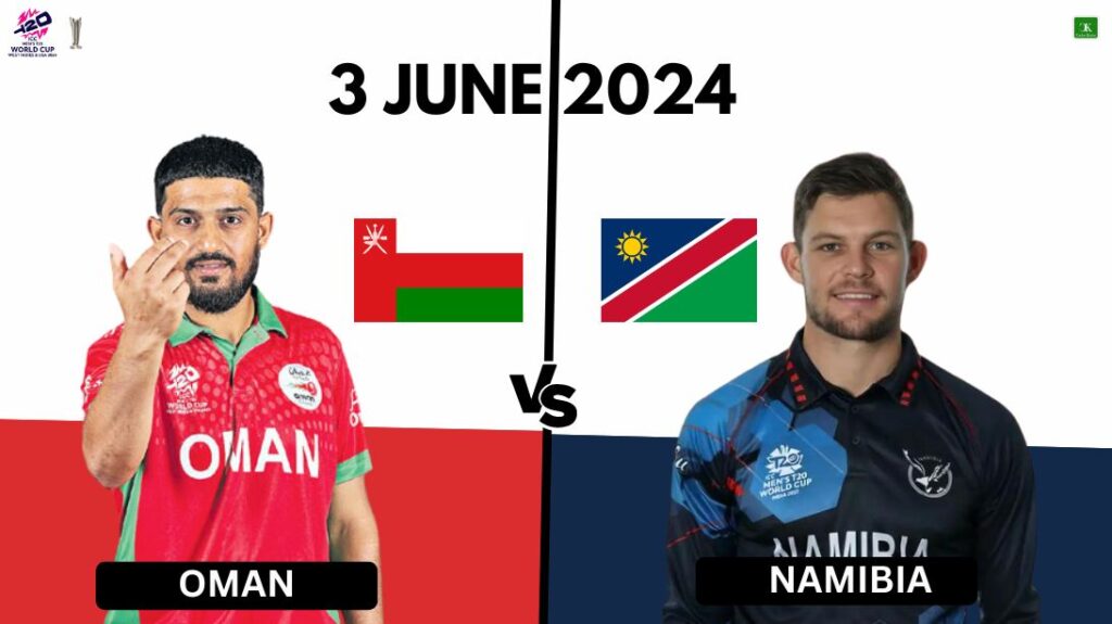 Oman vs Namibia T20 World Cup 2024